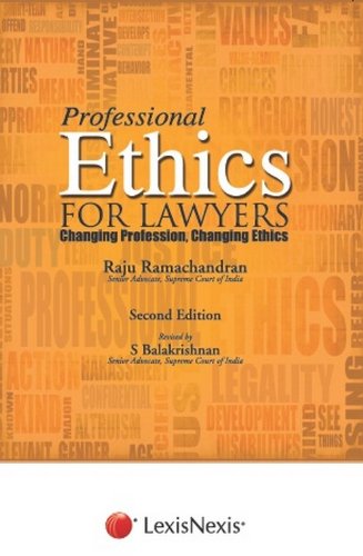 Professional Ethics For LawyersChanging Profession, Changing Ethics