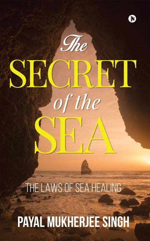 The Secret Of The Sea : The Laws Of Sea Healing