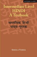 Intermediate Level Hindi: A Textbook
