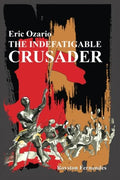 The Indefatigable Crusader: Eric Ozario