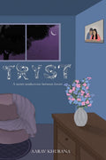 Tryst : A secret rendezvous between lovers