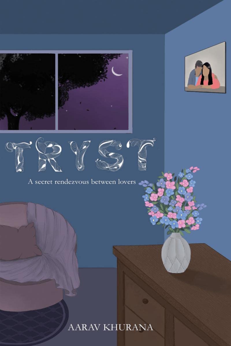 Tryst : A secret rendezvous between lovers