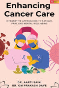 Enhancing Cancer Care Integrative Approaches to Fatigue, Pain, and Mental Wellbeing