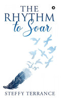 The Rhythm To Soar