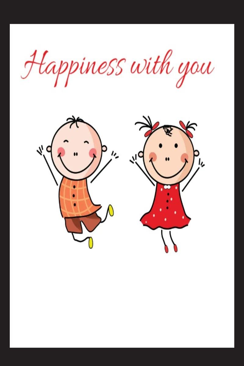 Happiness with you