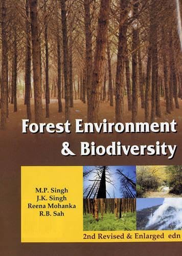 Forest Environment And Biodiversity 2Nd Revised And Enlarged Edn