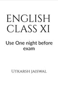 English Class XI : A Newlydesigned book in English for Class XI CBSE Students