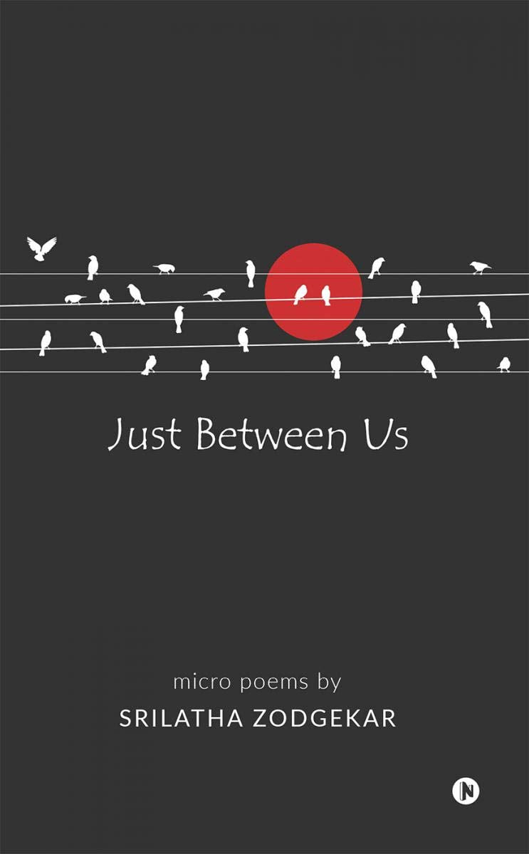 Just Between Us : Micro Poems