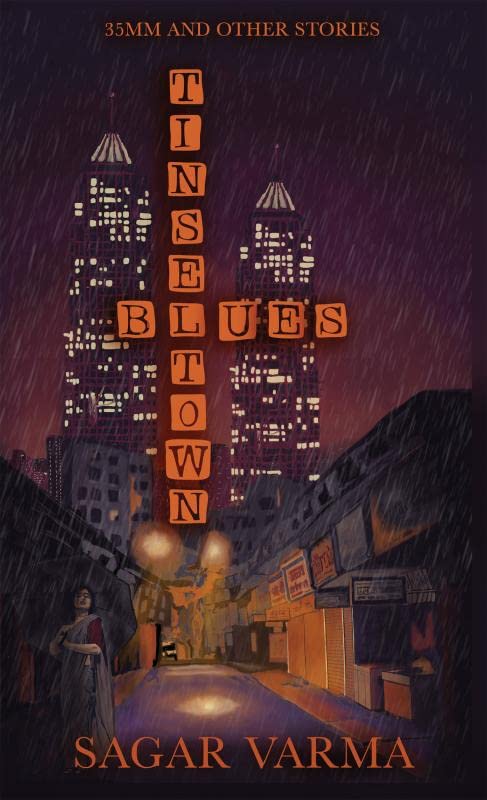 Tinseltown Blues : 35Mm And Other Stories