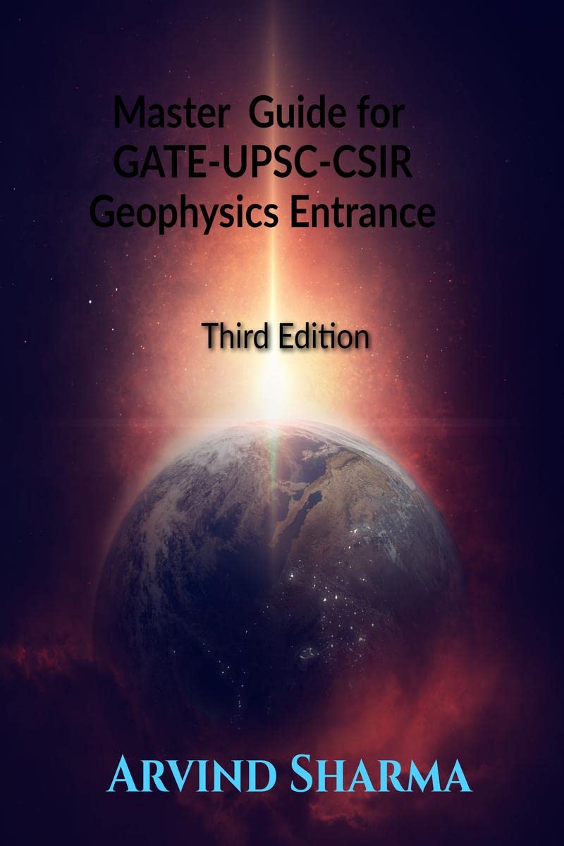 Master Guide For GateUpscCsir Geophysics Entrance Examinations