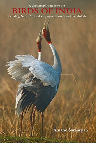 Birds of India: Including Nepal, Sri Lanka, Bhutan, Pakistan and Bangladesh