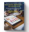 Electronic Reporting: The Hidden Gem