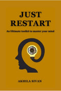 Just Restart : An Ultimate Toolkit to master your mind