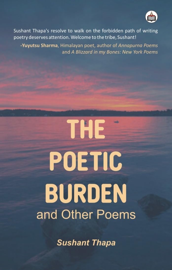 The Poetic Burden and Other Poems