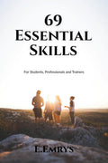 69 Essential Skills