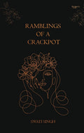 Rambling Of A Crackpot