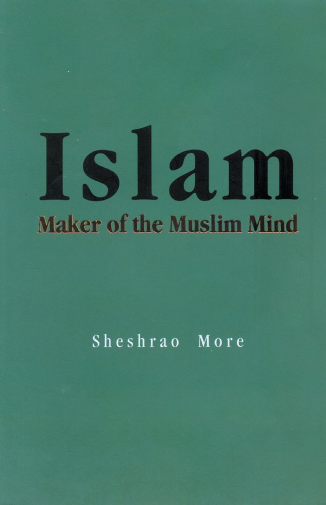 Islam: Maker of the Muslim Mind