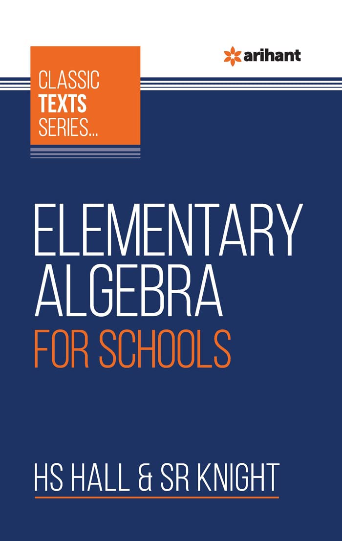(OLD EDITION) Elementary Algebra For Schools
