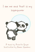I am me and that is my superpower
