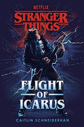 Stranger Things: Flight Of Icarus