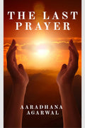 THE LAST PRAYER