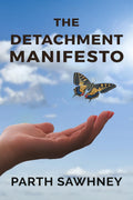 The Detachment Manifesto