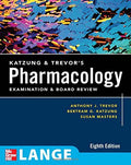 (OLD)LANGE KATZUNG & TREVORS PHARMACOLOGY EXAMINATION AND BOARD REVIEW