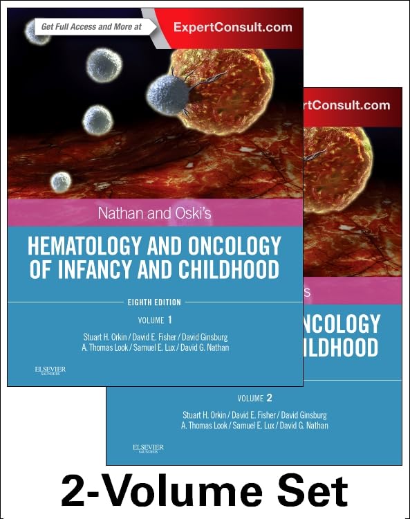 Nathan And Oskis Hematology And Oncology Of Infancy And Childhood 2 Vol Set 8Ed (Hb 2015)