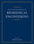 Wiley Encyclopedia of Biomedical Engineering, 6 Volume Set