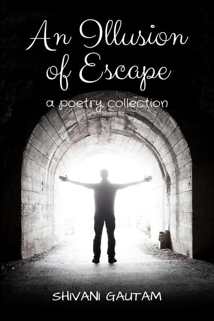 An Illusion Of Escape
