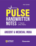 (Old Edition) Arihant PULSE ANCIENT & MEDIEVAL INDIA Coloured Handwritten Notes | 1st Time For UPSC Prelims with Concepts, facts