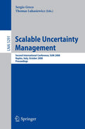 Scalable Uncertainty Management: Second International Conference, SUM 2008, Naples, Italy, October 13, 2008, Proceedings (Lectu