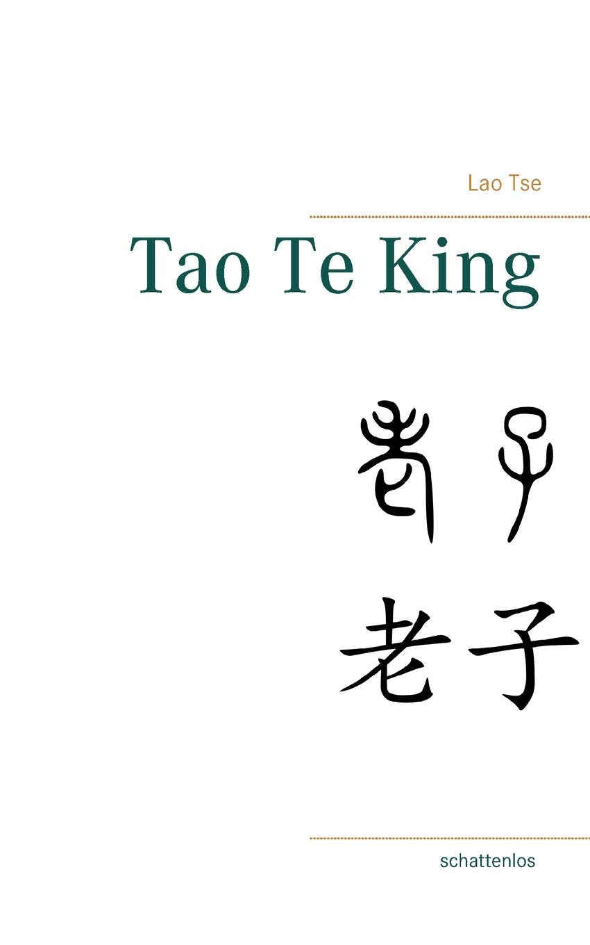 Tao Te King (German Edition)