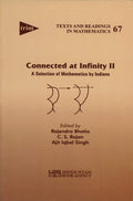 Connected At Infinity Ii: A Selection Of Mathematics By Indians: 67 (Texts And Readings In Mathematics)