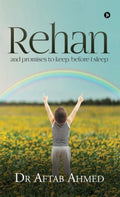 Rehan : And Promises To Keep, Before I Sleep