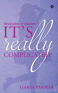 Its really complicated! : Infatuations or whatever: