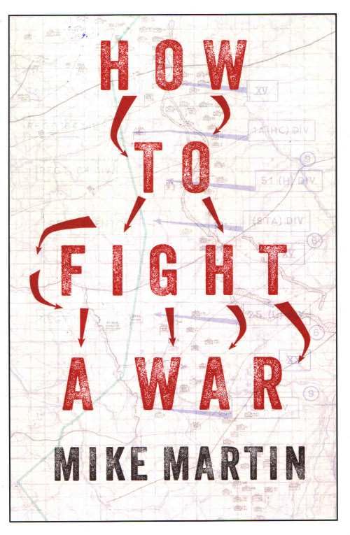 How To Fight A War