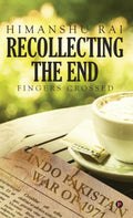 Recollecting the End : Fingers Crossed