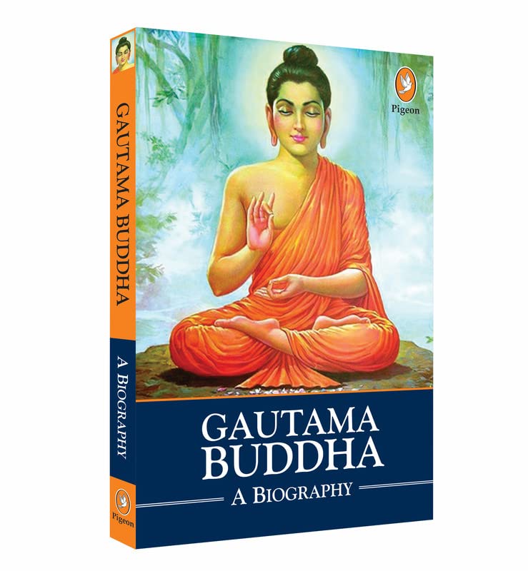 Gautam Buddha A Biography