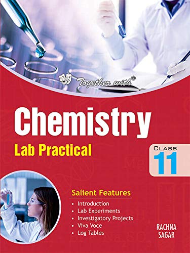 Together With Chemistry Lab Practical for Class 11