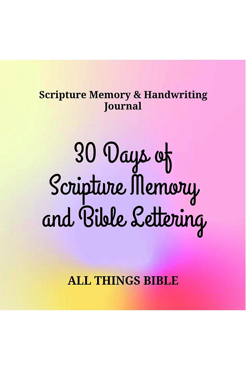 30 Days Of Scripture Memory And Bible Lettering : Scripture Memory & Handwriting Journal