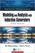Modeling And Analysis With Induction Generators (Power Electronics And Applications Series)
