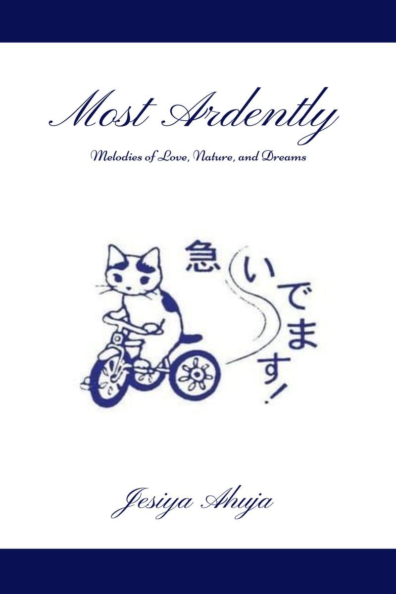 MOST ARDENTLY : Melodies of Love, Nature, and Dreams