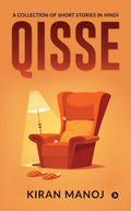 Qisse : A Collection of Short Stories in Hindi