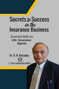 Secrets to Success in the Insurance Business: Essential Skills For Life Insurance Agents