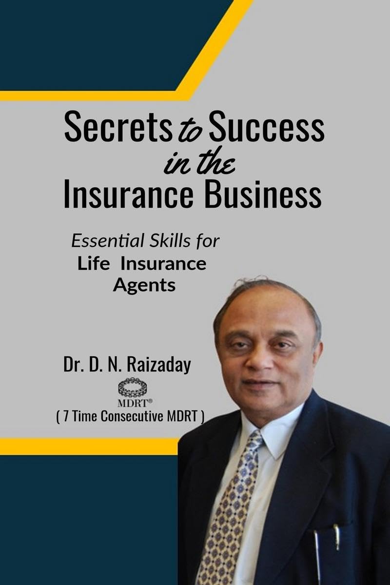 Secrets to Success in the Insurance Business: Essential Skills For Life Insurance Agents