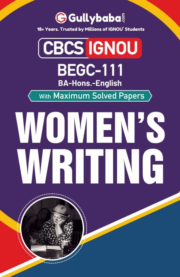 Gullybaba IGNOU BA (Honours) 5th Sem BEGC111 Womens Writing in English