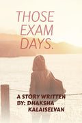 THOSE EXAM DAYS