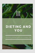 Dieting and You