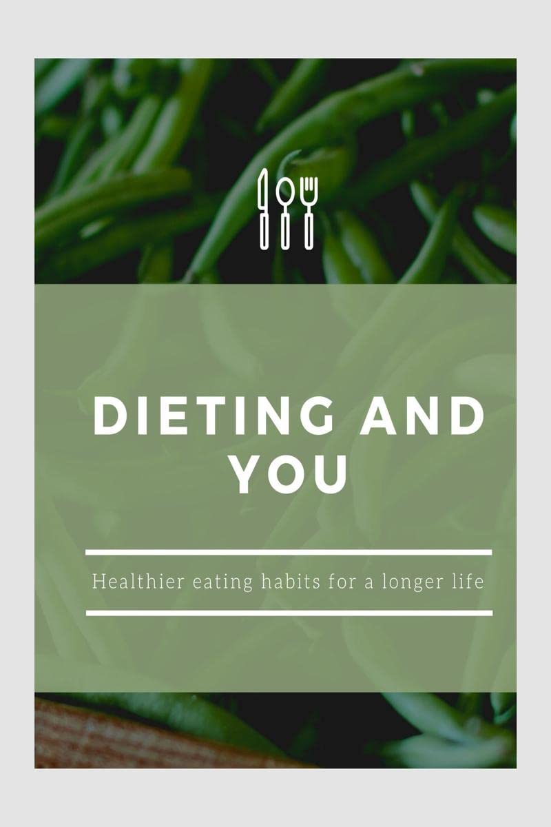 Dieting and You